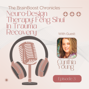 Neuro-Design Therapy: Feng Shui in Trauma Recovery